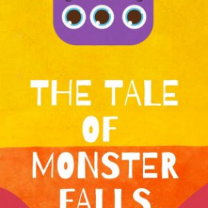 The Tale Of Monster Falls